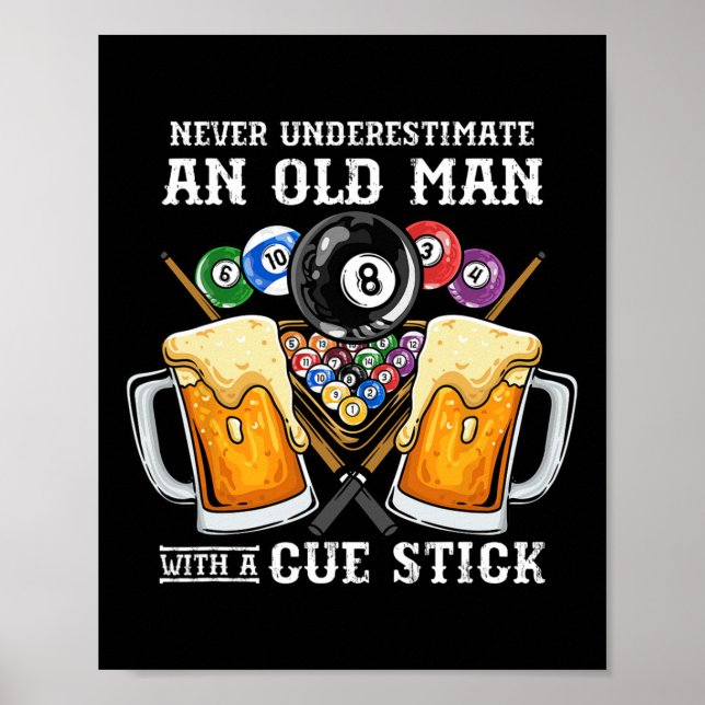 Underskatta aldrig en gammal man med ett Cue Stick Poster (Framsidan)