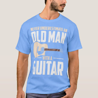 Underskatta aldrig en gammal man med gitarr 11 t shirt