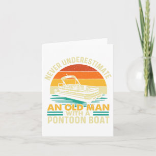 Underskatta aldrig en gammal man med Pontoon Boat Kort