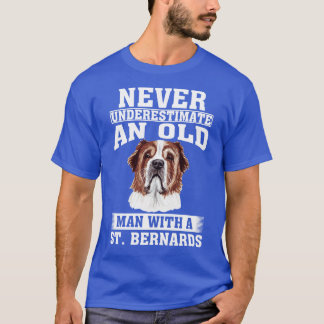 Underskatta aldrig en gammal man med St Bernards T Shirt