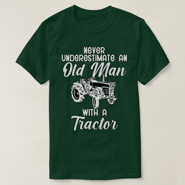 Underskatta aldrig en gammal man med traktor t shirt (Design framsida)