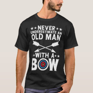 Underskatta aldrig en gammal man Pappa-gåva T Shirt