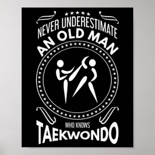 Underskatta aldrig en gammal man som känner Taekwo Poster