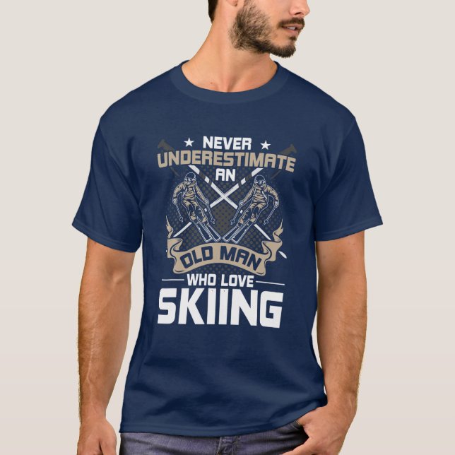 Underskatta aldrig en gammal man som Kärlek Skicka T Shirt (Framsida)
