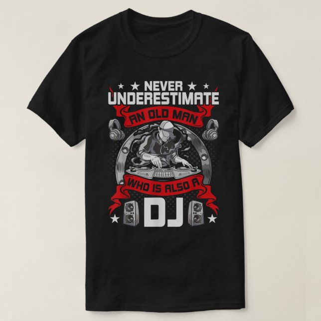 Underskatta aldrig en gammal man som också är en D T Shirt (Design framsida)