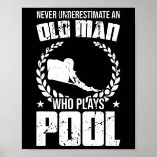 Underskatta aldrig en gammal man som spelar Bassän Poster