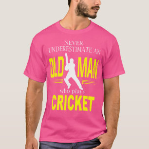 Underskatta aldrig en gammal man som spelar cricke t shirt