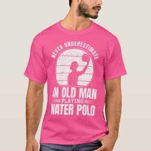 Underskatta aldrig en gammal man som spelar Vatten T Shirt