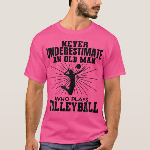 Underskatta aldrig en gammal man som spelar volley t shirt