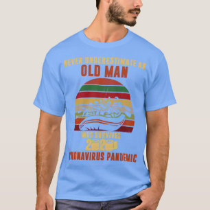 Underskatta aldrig en gammal man t shirt