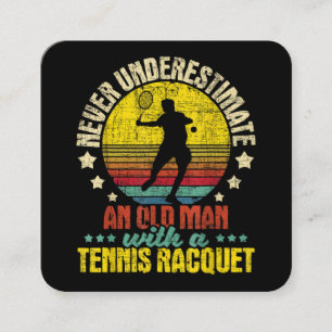 Underskatta aldrig en gammal man - tennis Racket S Fyrkantigt Visitkort