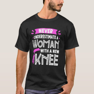 Underskatta aldrig en kvinnlig nykomling S T Shirt