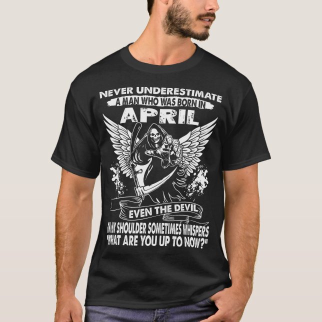 Underskatta aldrig en man som var bördiga April T Shirt (Framsida)