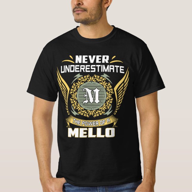 Underskatta aldrig en Mellos makt T Shirt (Framsida)