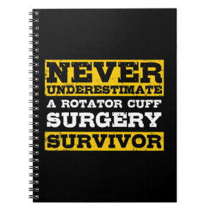 Underskatta aldrig en Rotator Cuff Survivo-operati Anteckningsbok