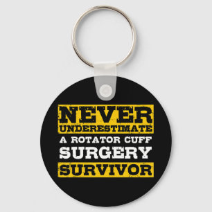 Underskatta aldrig en Rotator Cuff Survivo-operati Nyckelring