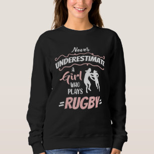 Underskatta aldrig en Rugby Girl Player Woman T Shirt