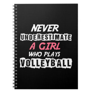 Underskatta aldrig en Volleyball Girl Volleyball Anteckningsbok