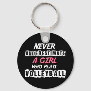 Underskatta aldrig en Volleyball Girl Volleyball Nyckelring
