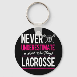 Underskatta aldrig ett galler som spelar Lacrosse Nyckelring