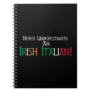 Underskatta aldrig ett irländskt italienskt proud anteckningsbok