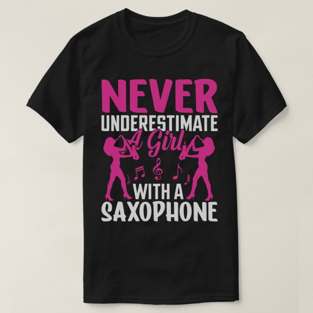 Underskatta aldrig ett L med saXOPHONE T Shirt (Design framsida)