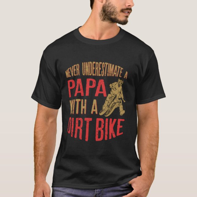 Underskatta aldrig ett Pappa med en smutsig bike g T Shirt (Framsida)