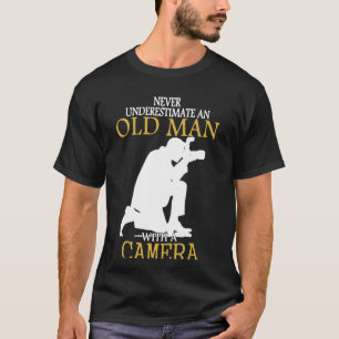 Underskatta aldrig gamal man med kameran tee shirt