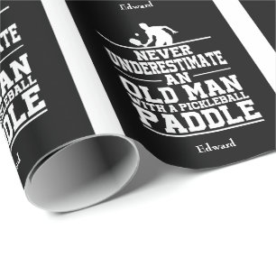 Underskatta aldrig Gamle Man Lundny Pickleball Presentpapper