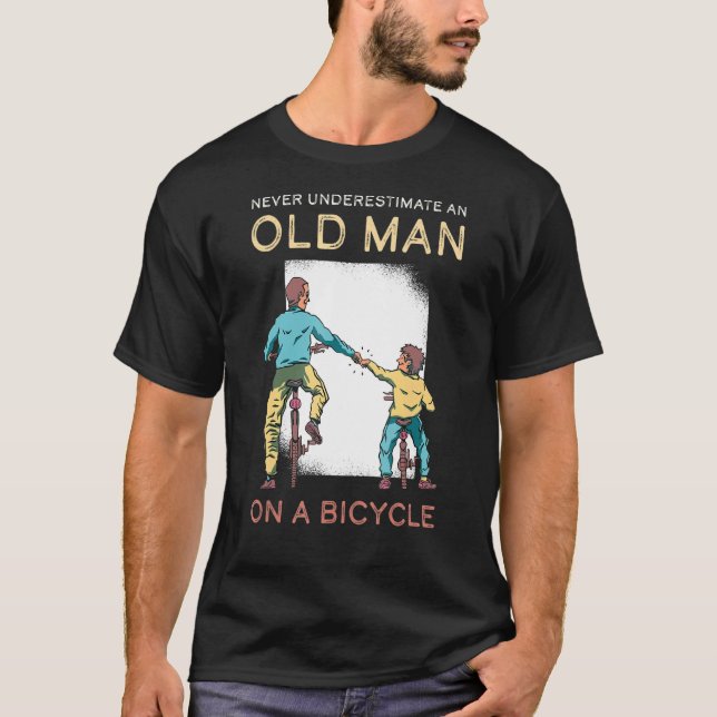 Underskatta aldrig gammal man Bicycle Mountain Bik T Shirt (Framsida)