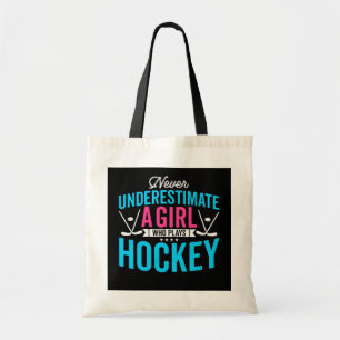 Underskatta aldrig Girl Hockey Player Tygkasse