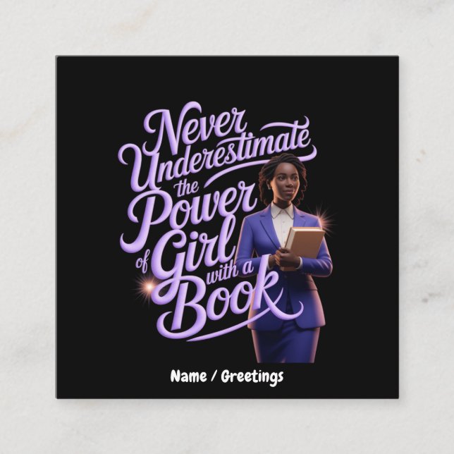 Underskatta aldrig kraften hos en flicka med Bok Fyrkantigt Visitkort (Framsida)
