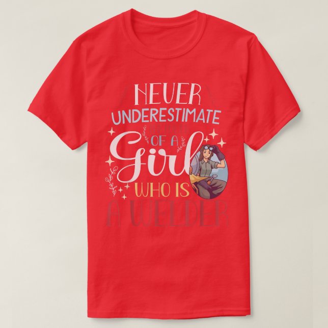 Underskatta aldrig kraften hos en flicka som är A  T Shirt (Design framsida)