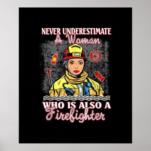 Underskatta aldrig kvinnor som också är brandmän poster (Framsidan)