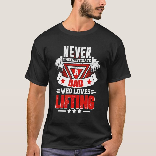 Underskatta aldrig Pappa-gymns arbetsfärdighetsvik T Shirt (Framsida)