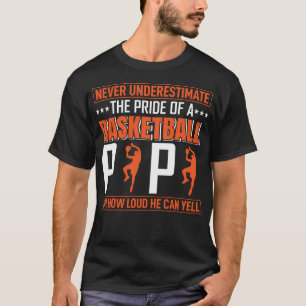 Underskatta aldrig Pridet Basketball Pappa T Shirt