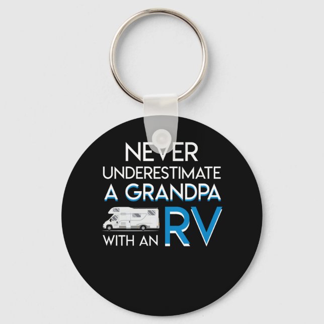 Underskatta aldrig RV Camping Grandpa Nyckelring (Framsida)