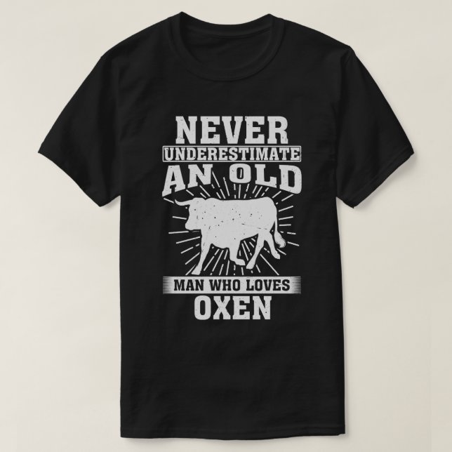Underskatta en gammal man som Kärlek Oxen T Shirt (Design framsida)