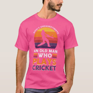 Underskatta inte en gammal man som spelar cricket t shirt