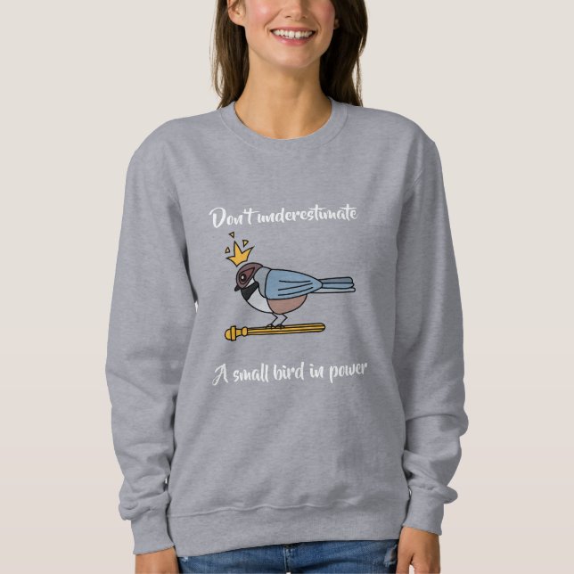 Underskatta inte en liten fågel i kraft t shirt (Framsida)