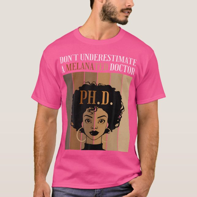Underskatta inte en Melanated Doktor Phd Doctora T Shirt (Framsida)