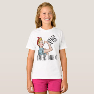 Underskatta mig aldrig - flicka kraft - t shirt