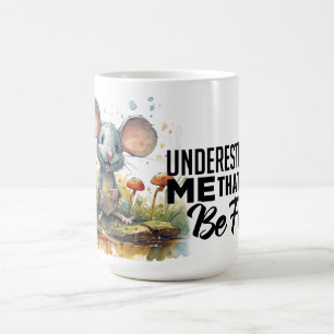 Underskatta mig Ceramic Mugg