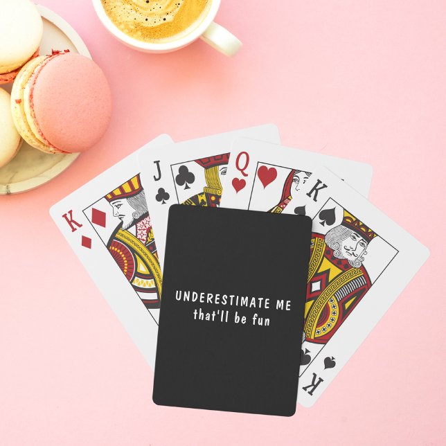 Underskatta mig Modern Funny Self Kärlek Casinokort (Skapare uppladdad)