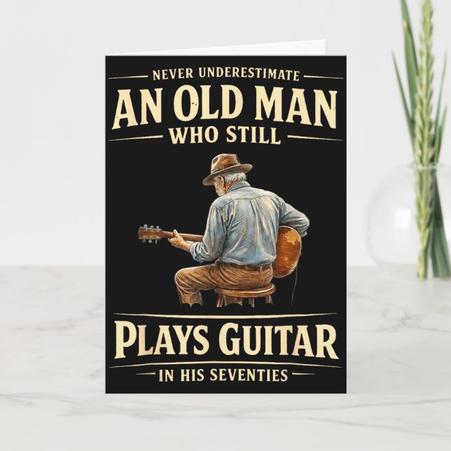 Underskattar inte en gammal man som spelar gitarr  kort (Framsida)