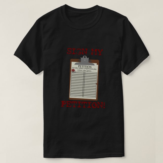 Underteckna min framställning t shirt (Design framsida)