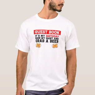 Underteckna min och ta en ölgäst Bok T Shirt