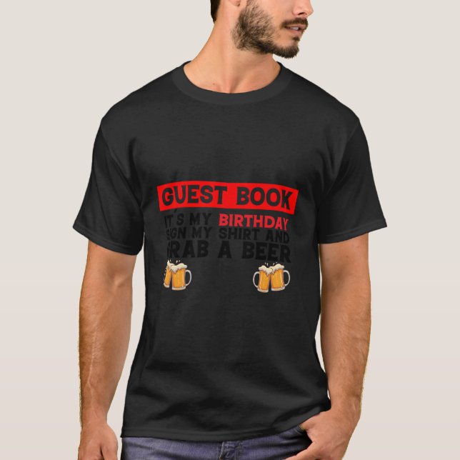 Underteckna My och Grab a Beer Guest Bok T Shirt (Framsida)
