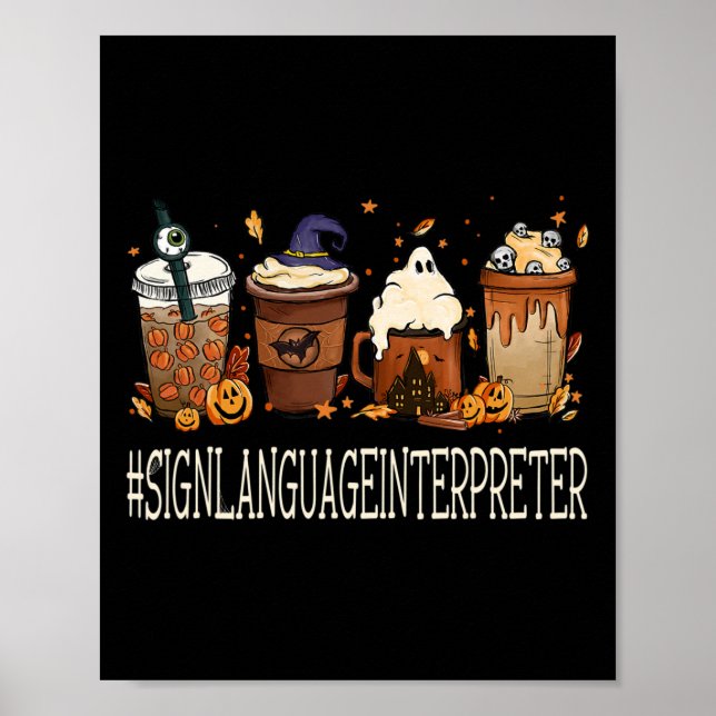 Underteckna språktolk Horror Coffee Halloween Poster (Framsidan)