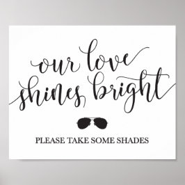 Undertecknande av solglasögon - vår Kärlek Shines  Poster